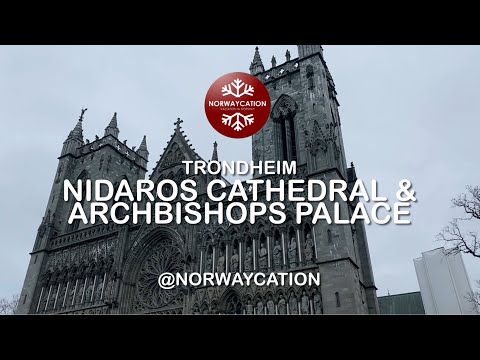 Nidaros Cathedral and the Archbishop´s Palace, Trondheim | @norwaycation